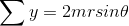 \sum y = 2mr sin \theta