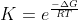 K=e^{\frac{-\Delta G}{RT}}
