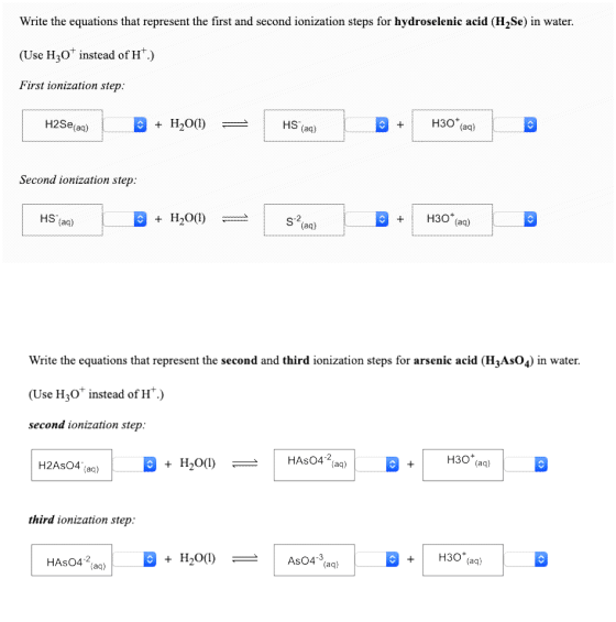 iz wates. Write the eqnations tRat represent the second and dhird isnization steps for aFsCRie actdl (B3Ás CUke HOiusteadi af