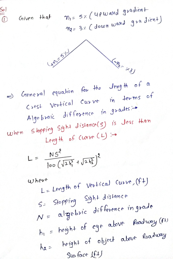 Sol 0 Given that n, = 5%(upward gradient M2= 3% (down word gradient) (+= 57.) (-M2= 13.3) =) General equation for the longth