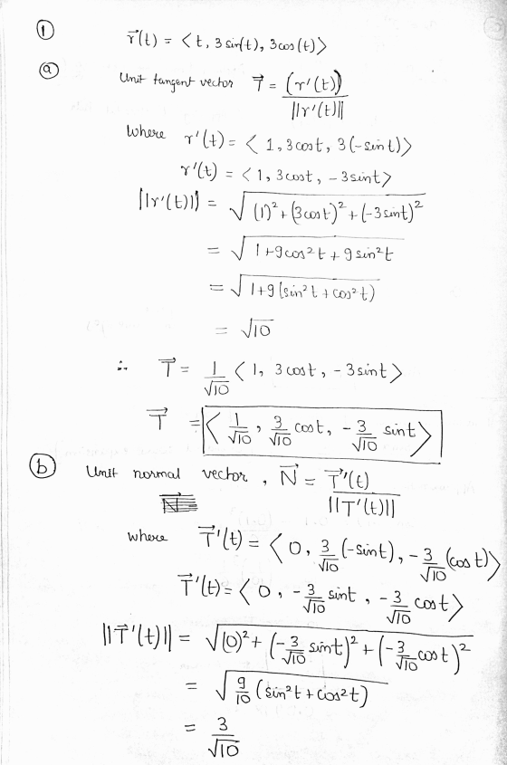 0 r(t) = <t, 3 sirlt), 369 (t)) a Unit tangent vector (r(t)) lirilt) !! Where r (t) = { 1,3cost, 3(-sunt)) r(t) = {1, 3cst,