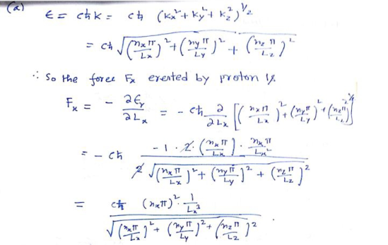 a) E ckk c t(kky 1 +ny Ly 1 11 c Lx So Hhe fore F erented by rolon 26 F. e ch Lx. 2. 2- Ly Lz L ( ch 2. mz 2 Ly