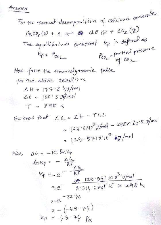 Ansvoex For the thersma deomposition of Ceium arborabe Ca cog (s A Co2() The euilibium onatant k » dafinedl as KpPco - Por ti