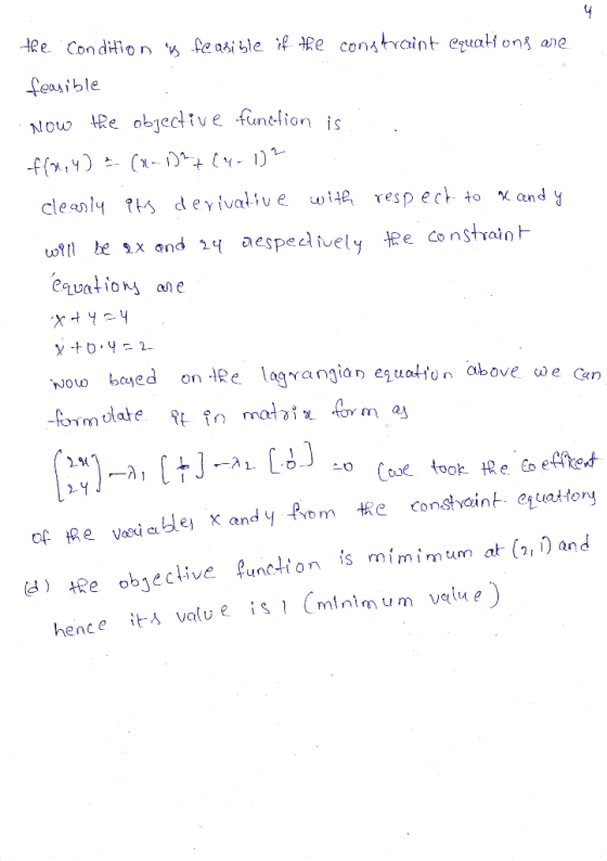 Seasible Now Re objeclive funelion is Nouo bcjed on Re lagrangian equatton above we en 294 e) X arn te obveunctions mímimum a