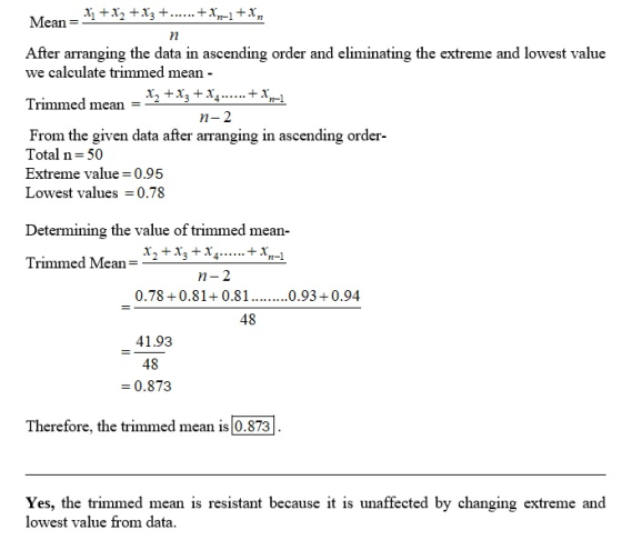 23...+x,+x, Mean n After arranging the data in ascending order and eliminating the extreme and lowest value we calculate trim