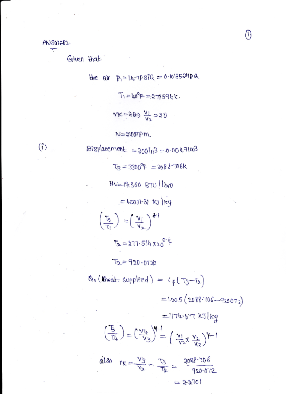 ANSORY Given that the ay P214--1p31Q 0-101352Mpa T1 -40°F 277596K. MK=26-) V220 N=200rpm Displacement. = 300 in3 20.0049173 T