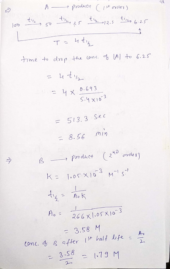 A product (ist order) tla, so time as the rig.s tling 6.25 Т- 4*, time to doop the conc. of LA1 to 6.25 = 4th A W = 4 x 0.693