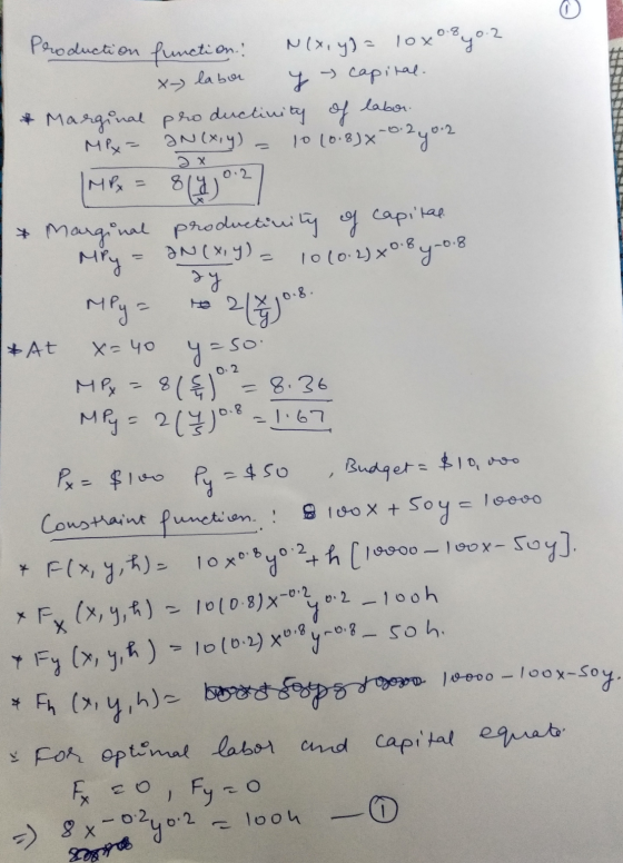 Production function X labor te 2(308 & At Nix,y) = 10x00402 y capital. * Marginal productivity of labor. MP, F aN(x,y) 10 10: