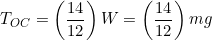 \small T_{OC}=\left ( \frac{14}{12} \right )W=\left ( \frac{14}{12} \right )mg