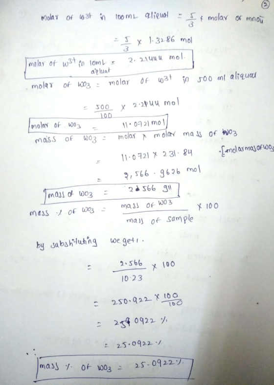 molar of 103t in 100m aliquat - 5 t molar of mnou = I x 1.3286 mol Imolar or wat in lomla 2.21 uuu mol. 1 arluat molar of wo3