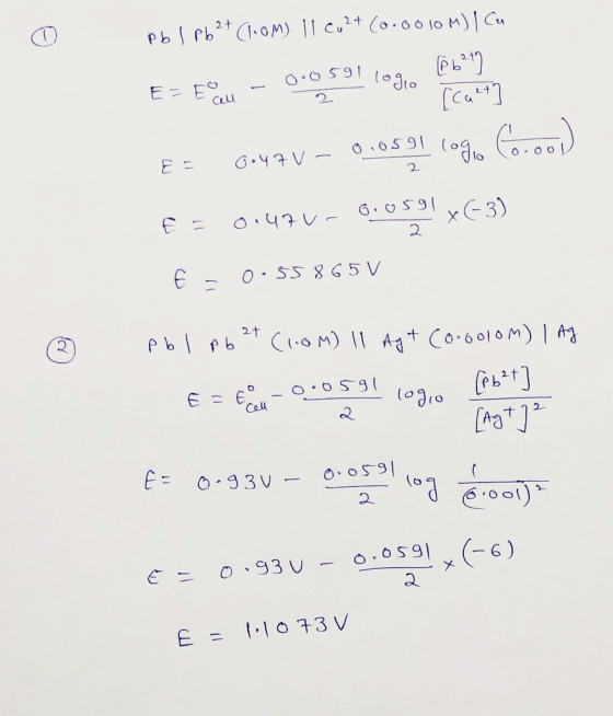 pb 1 Pb 2+ (1.0M) | Cu2+ (0.0010M) / Cu E = Ecou - 0.0591 log P621) [calt ET E cell 2 Es GoyaV – 010591 toglo 6.00) F = 0.47U