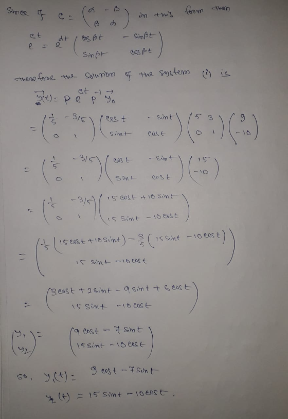 Simce of co B from them em this の B Cos ßt ( cosßt et dt Simßt e e Simpt therefore the solusion of the system () is ct It = p