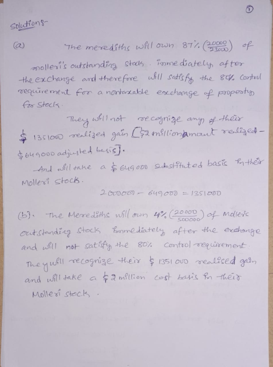 solutions The merediths will own 81%. (2000) of molleris outstanding stacks immediately after the exchange and therefore wil