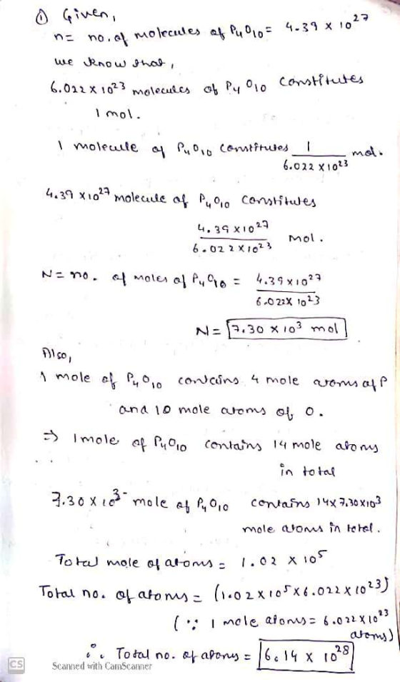0 Given, = no. of molecules of Pu010 = 4.39 x 1027 We know that, 6.022 x 1023 molecules of Py 10 constitutes Imol. I moleule