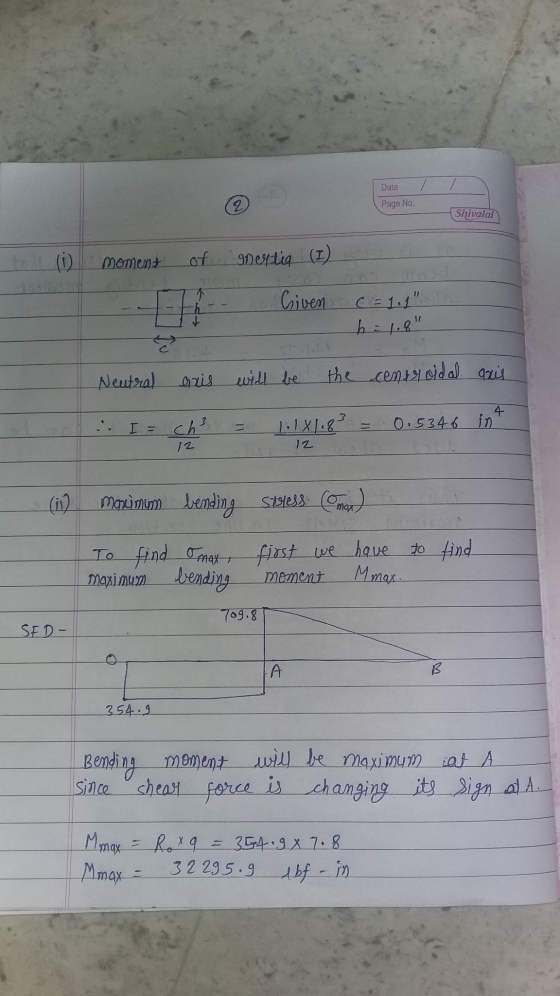 Date 2 Page No. Shivalal moment of 90ea (I) Given his.8 Neutral bris will be the centroidal quis 4 . I = ch² 1.1X1.83 = 0.53