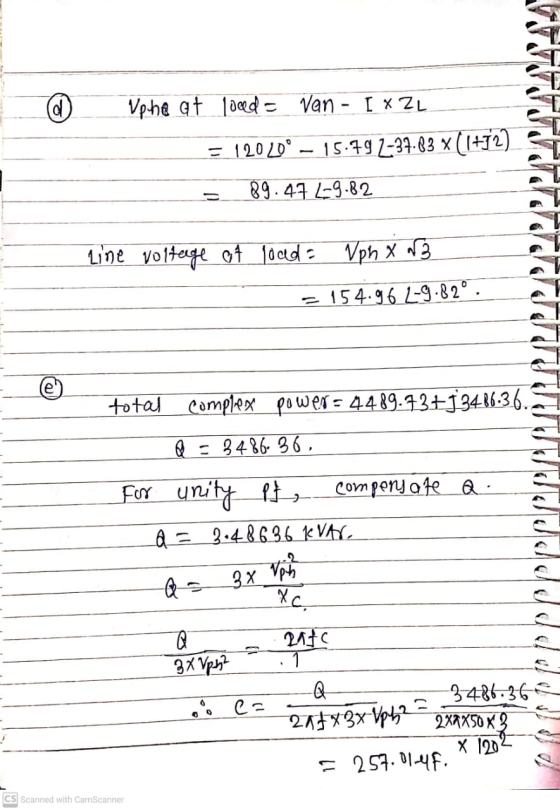 @ Vphe at loved = ven - [XZL = 12020° – 15.79 2-37.83 x (1+52) 89.47 2-9.82 Line voltage at load = Nph x 23 = 154.96 2-9.82°,