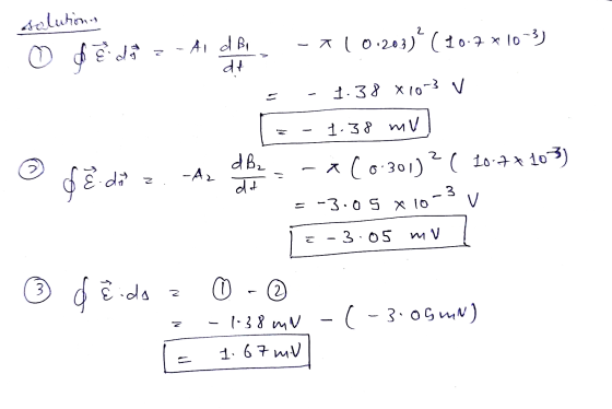 solutions Al dBi -710.203) (10.7*10-3) Z dt 1:38 x 10-3 v 19 1.38 mv © dBz 2 -Az C0.301) ? ( 10-7+ 103) of & di da z 2 dt 3 -