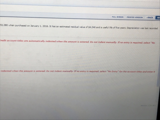 FULL SCREEN PRINTER VERSION BACK NE 53,380 when purchased on January 1, 2016. It has an estimated residual value of $4,240 an