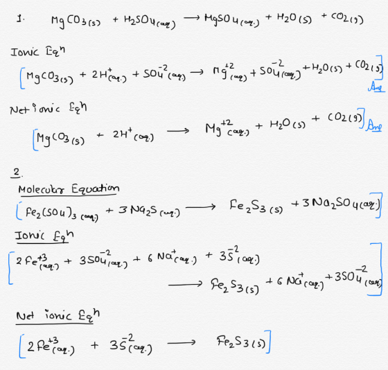 COL) H20 (S) Hgsou() H250u) Mg CO3(s) CO215 2 Iowic Een H20(s) 2 n Sou +sou Aue 2Ho) MgCOs) CO2(9) Net onic h H20 (s) +2 M9 2