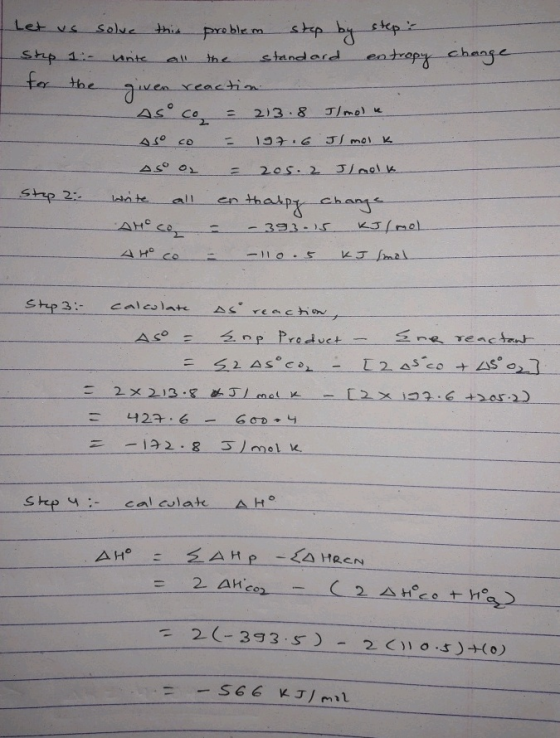 Let vs this solve skep by steps problem stip 1:- for the eatropy change unte standard }h८ guen AS° reactin. J/mol e 213.8 %3D