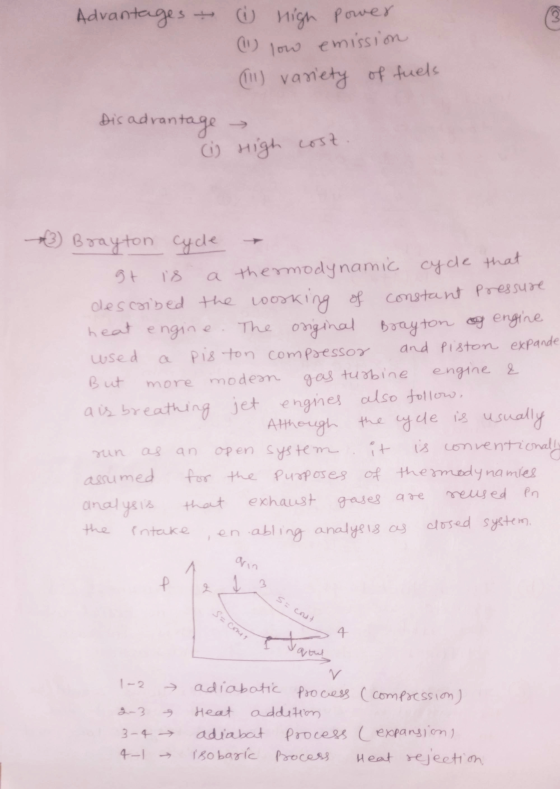 Advantages + - ) High Power (1) low emission (11) variety of fuels Dis advantage (i) High cost ² Brayton cycle gt 18 a thermo