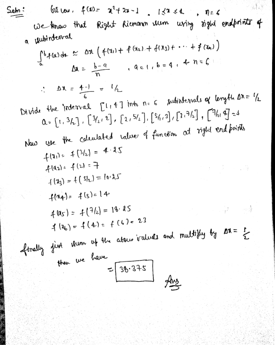 Sem a subinterval Grilou, f(a)= 2+ 32-1. Race n = 6 we know that Right Riemann isum wring right endpoints of + f(n)) fb f(x)