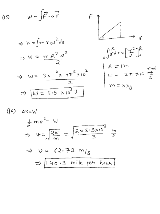 19w=S7d7 (15) FD - - 2 2 » W = fm rw do W = m R² wo? > w = 3 x 1² x 47²x10² YOYO Sådr={{1} → W a mrtw R = im rad w = 2T XO 2