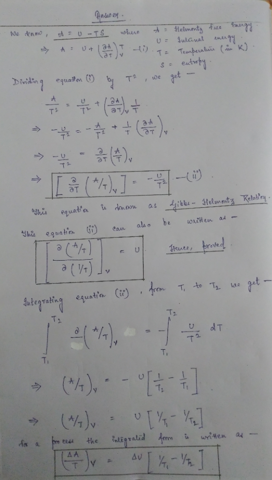 Ansioen - We know d = o-TS where Helmonty Juleanal free Energy energy - - U= > A = U+ (27) I (1) T = Temperature (um kl. Divi