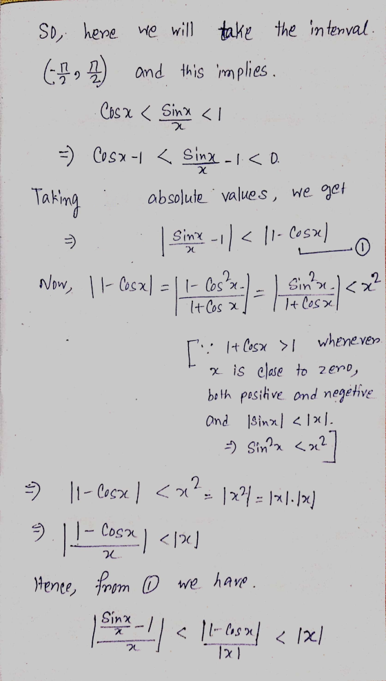 So, here we will take the interval. 61, ) and this implies. Cosa < Sinx <l x Cosa-l sinx-l.co. X Taking absolute values, we g