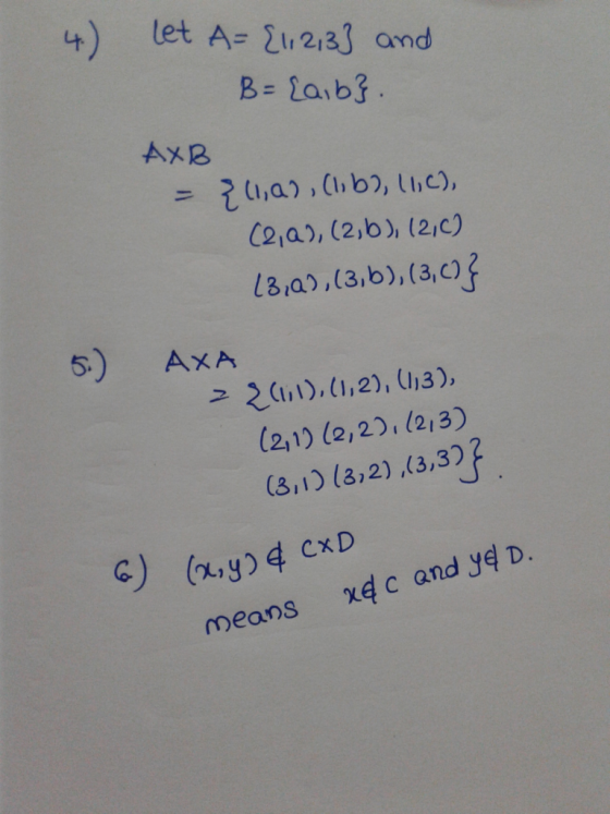 4.) let A= {1,2,33 and B={a,b} . AXB = ? (1,2), (1.b), 11,C), (2, 2), (2,3), (2,0) (3,2), (3,6), (3, (2} 5.) AXA 2 (11),(1,2)