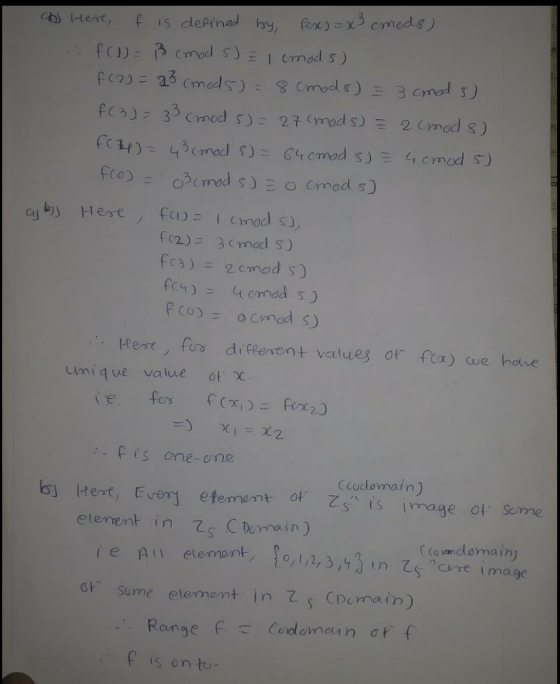 fexs = x3 cmeds) ab) Here, f is defined by, .: fcl) = 3 (mod 5) = 1 cmods) f(2)= 23 cmods) = 8 cmods) = 3 cmod s) f(3) = (mod