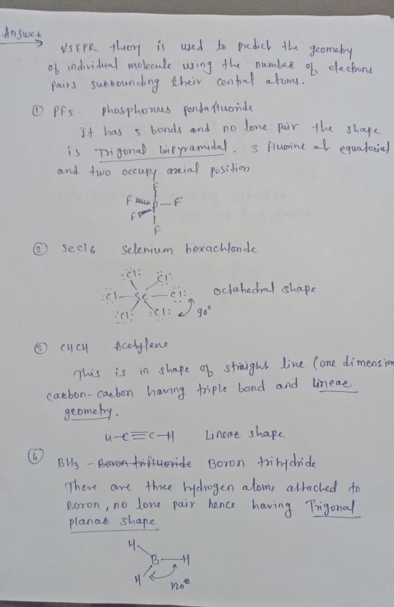 Answet VSEPR thon is used to predict the geometry of individual molecule using the number of electons pairs suebounding their