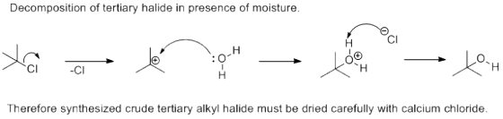 Decomposition of tertiary halide in presence of moisture Therefore synthesized crude tertiary alkyl halide must be dried care