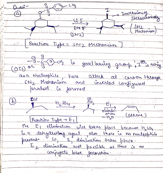 Ques: - D-CH3 • Inversiono stereochemistry CO | SN DNF SN2) A Mechanism) | Reaction Type = SN2 Mechanism He if is good to (OT
