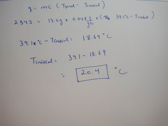 goc q=mc (Trinal - Tinitial) 2345 = 13.29 x 0.9485 x (Pag 39.1°C - Tinilah ) 39.162- Tinitid: 18.69°C Tinitial : 39.1 - 18.69