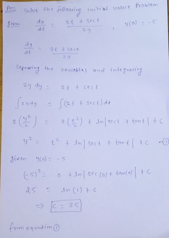 Ans Solve the the following initial value problem given dy at t sect y(0) = -5 dt 24 dy at t sect dt 2 y seporting the variab