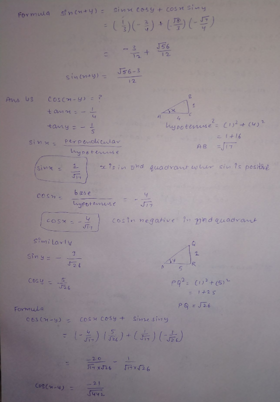 Formula sinanty) = sinn cosy + cosn siny -)(-2) + (50) (-) sin(n+y) = 556-3 12 Ans 43 Coscn-y) = ? tann - I tany = - 1 sina=
