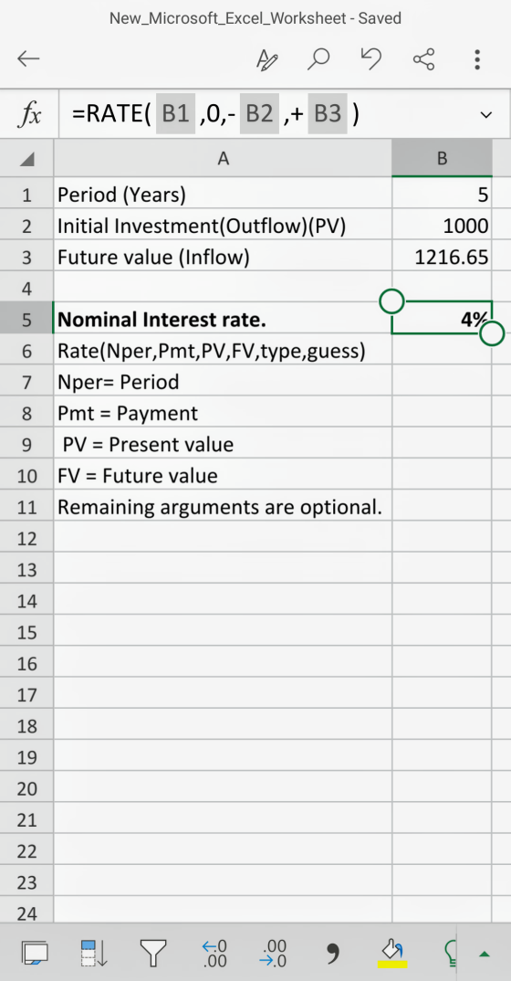 New_Microsoft_Excel_Worksheet - Saved v Ą O 5 co fx =RATE( B1 ,0,- B2 ,+ B3 ) A B 1 5 2 Period (Years) Initial Investment(Out