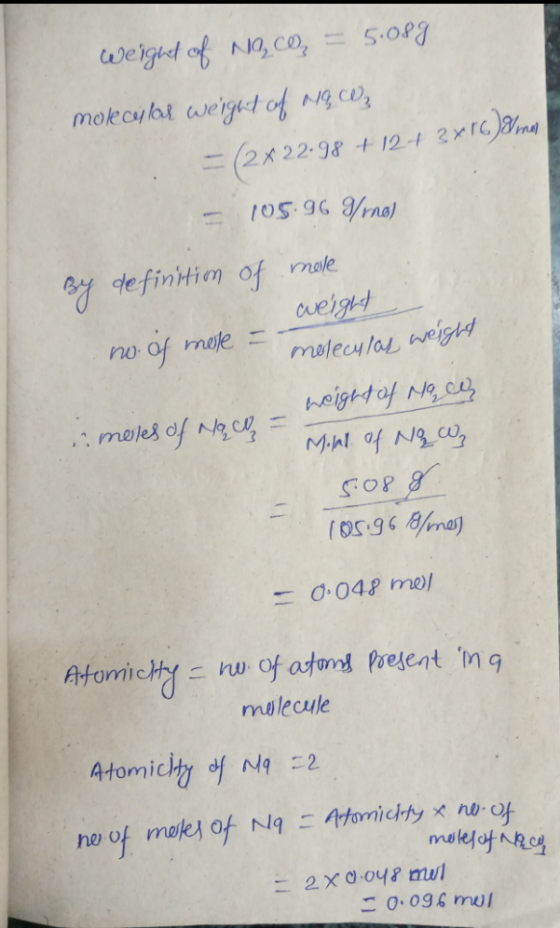 cweight of NO, co, 5.089 %3D moecylai weiget of NG.cOz + 12+ 3×16)ng = (2x22-98 105.96 rmol By definitin of move werght no of