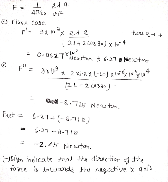 F = I 21a 4060 ore 0 First case 2 f = 9 x 10 x at a here att 1 21+ 2208 30) x 10-4 = 0.0627 xkiewton. 3) 6.27 ll Newton © F