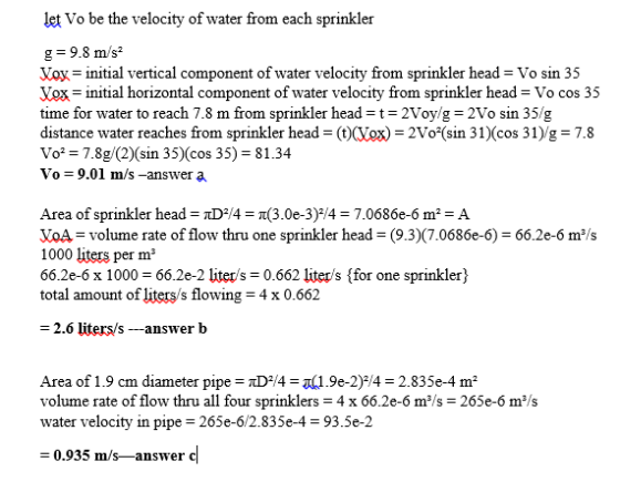 let Vo be the velocity of water from each sprinkler g 9.8 m/s2 Voy- initial vertical component of water velocity from sprinkl