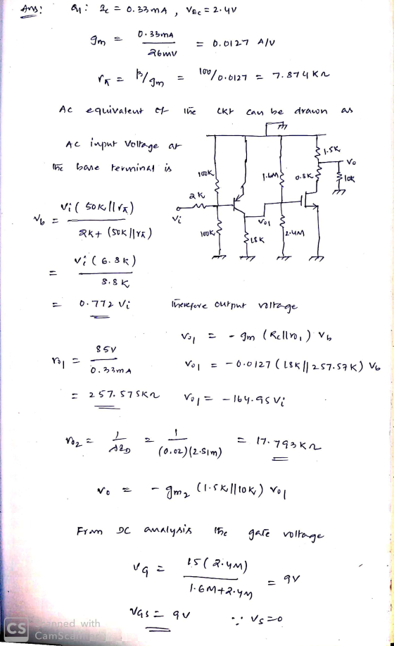 Any! Qui De = 0.33 mA , Vec = 2.4V 9m = 0.33mA = 0.0127 Alv 26mv ra= lam = 100%0.0127 = 7.874kn Ac equivalent of the car can