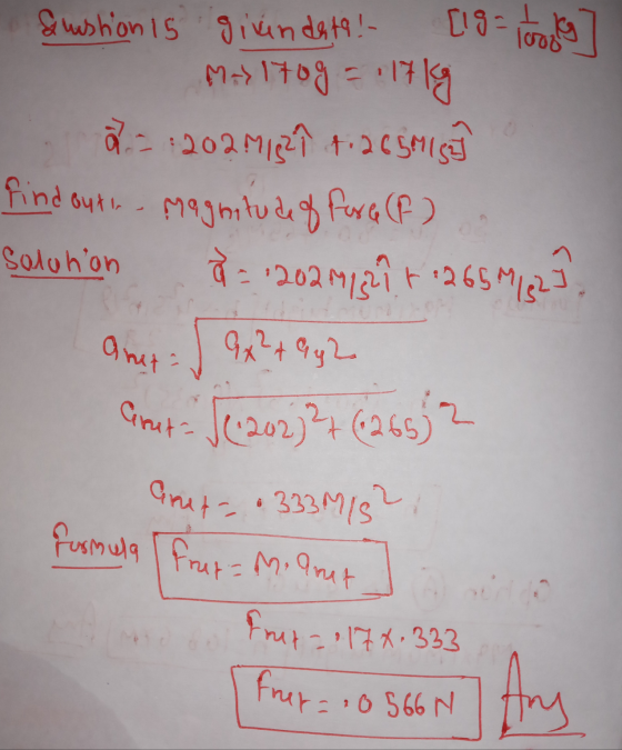 Sustion is givindata! [18-1007 M 170g = 117 kg 2:2029127 t. 265 ml suho find out magnitude of Fora (F) Sodohon 13.202 Mazî H