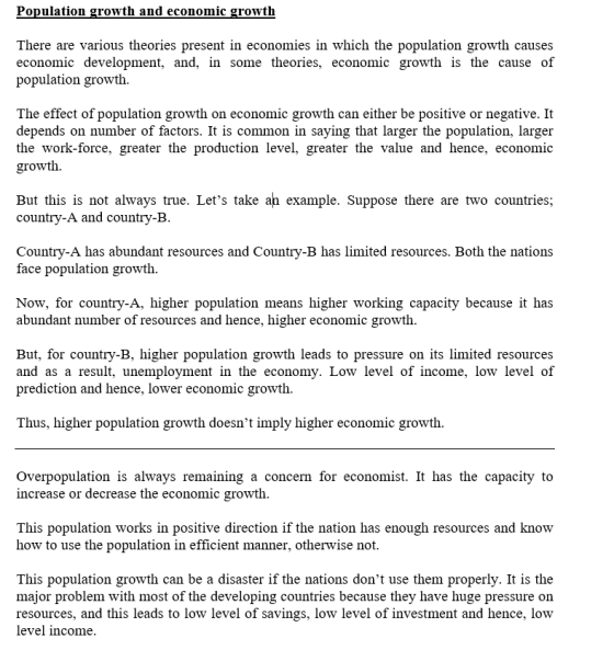Population growth and economic growth There are various theories present in economies in which the population growth causes e