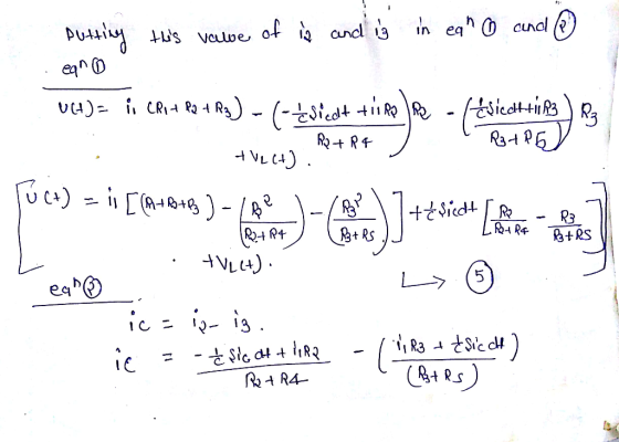 putting this value of is and is in ean and eqno Ut)= i Crot R2 + R3) -1 -1 siedt tiiRo IR - Essicatti R3 ) R2 I R34 RG R2 + R