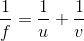 \frac1f=\frac1u+\frac1v