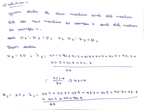 y solution & no vero alata of New machine and old machine let the new machine be sample a and old machine be sample 2. Here H