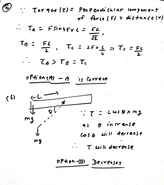 7or q (t) = Penpendi Calar tompon ent of rce F) r cistance (r) TA =FSin95x FL Te 2F는 - .. oPton tA) L (6) COSB wil derrease T