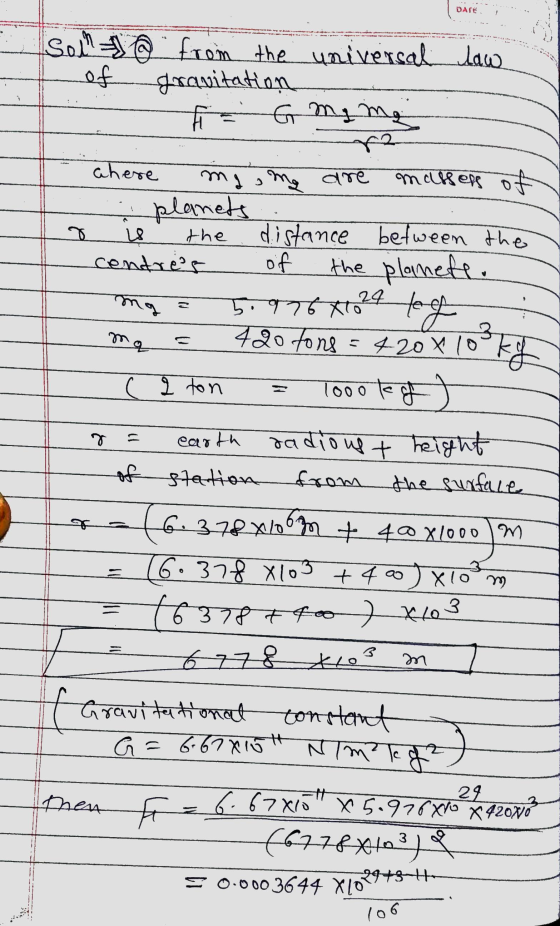 DATE Son @ from the universal law of gravitation Gming mio mg are is the ng ahere masses of i planets distance between the ce