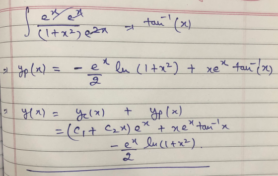era (1+x2yeza tan (2) a & Yp (2) e 2 lu (1+x2) + ne tan (2) 기 + y (2) 42) = ye(x) = (cit Cax) e + ne + ne tana - eu lu (1